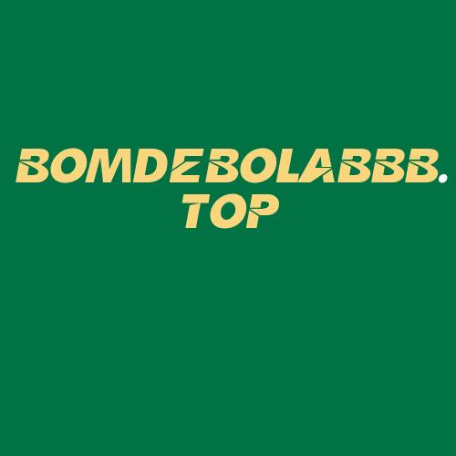 Logo da BOMDEBOLABBB.TOP