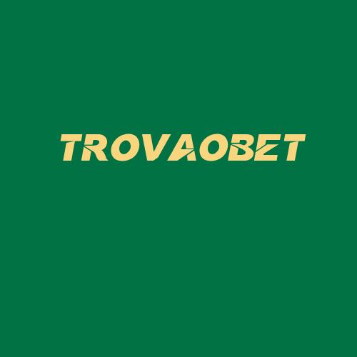 Logo da TROVAOBET